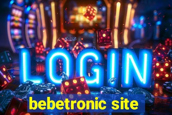 bebetronic site